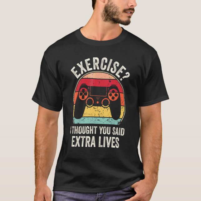 Övning jag trodde du sa extra liv t shirt (Framsida)