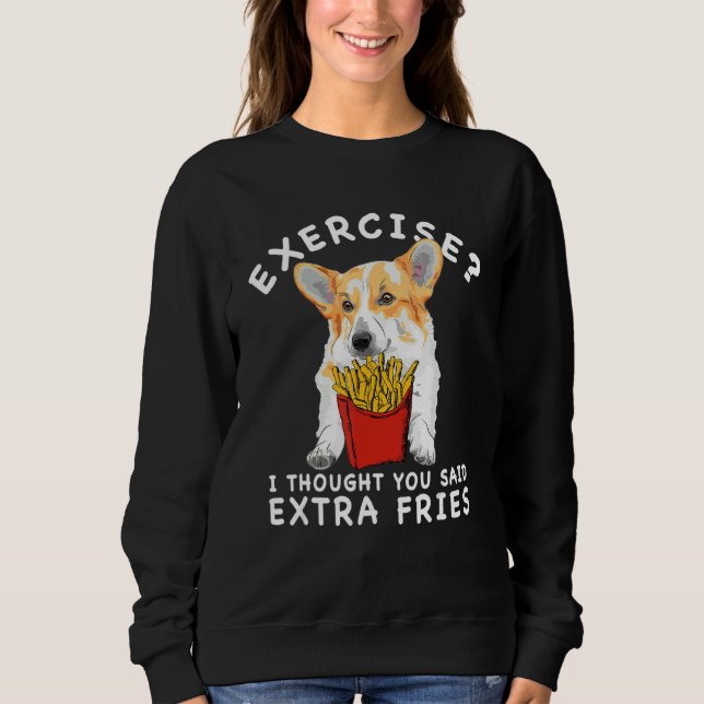 Övning Jag Trodde Du Sa Extra Pommes Corgi Gratis T Shirt (Framsida)