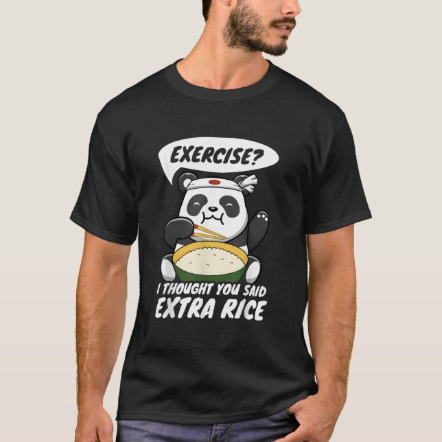 Övning Jag Trodde Du Sa Extra Ris Panda T Shirt (Framsida)