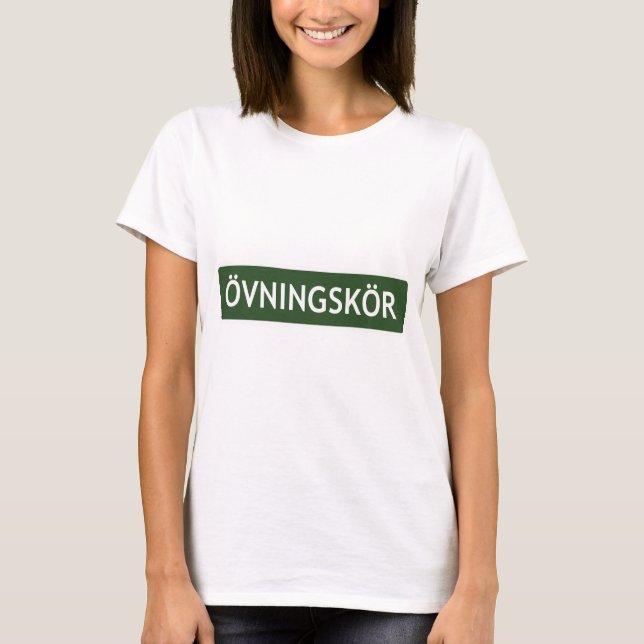 ÖVNINGSKÖR ("studentchaufför" eller "learner") T-shirt (Framsida)
