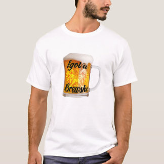 OVW Igotta Brewski Tee Shirt