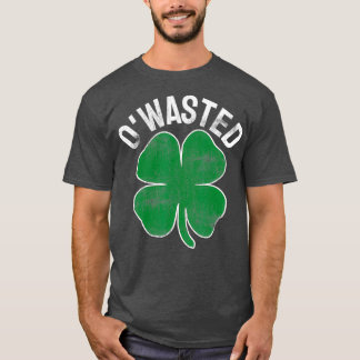 OWastad St patricks day Saint Paddys Drinking T Shirt
