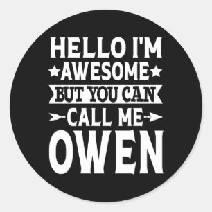 Owen First Namn Hej Jag heter Fantastisk Owen Runt Klistermärke