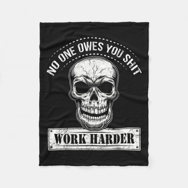 Owes You Work Harder Motivational Funny  Fleecefilt (Framsidan)
