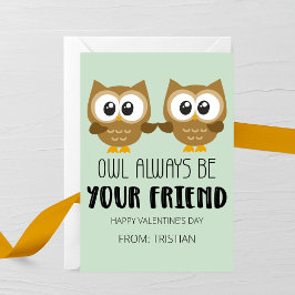 Owl Always Be Your Friend Kids Valentine’s Day Anteckningskort