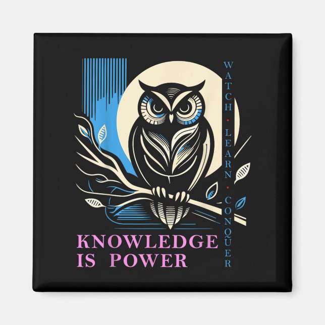 Owl - Knowledge Is Wer - Wisdom Owl Design  Magnet (Framsidan)