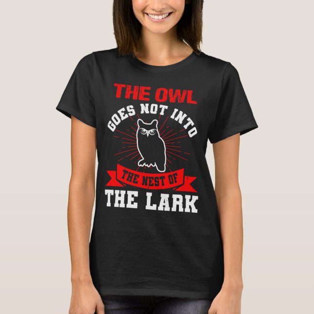 Owl quote gift for owl lovers t shirt (Framsida)
