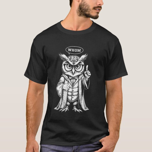 Owl Whom English Teacher Grammar Nerd Writer Autho T Shirt (Framsida)