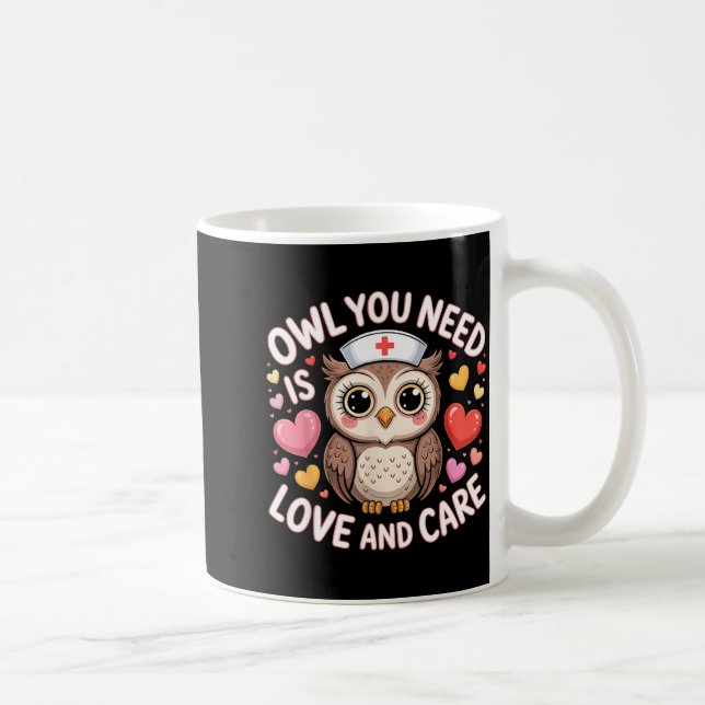 Owl You Need Is Love Nurse Valentine Cute Owl Coup Kaffemugg (Höger)
