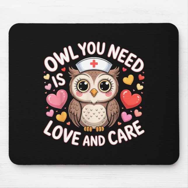 Owl You Need Is Love Nurse Valentine Cute Owl Coup Musmatta (Framsidan)