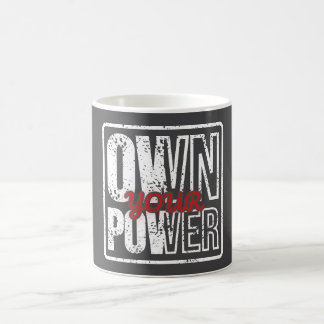 Own Your Power – Bold Motivational Quote Design Magisk Mugg