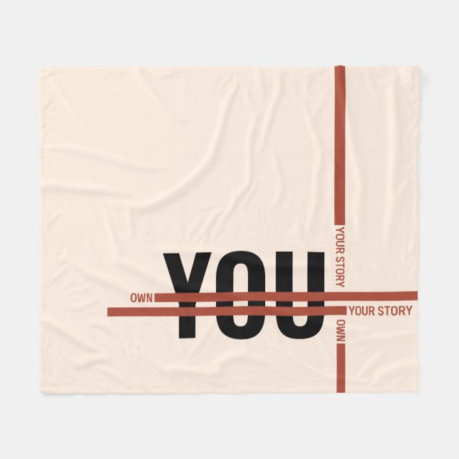 Own Your Story Shirt – Bold Motivational Quote Fleecefilt (Framsidan (Horisontell))