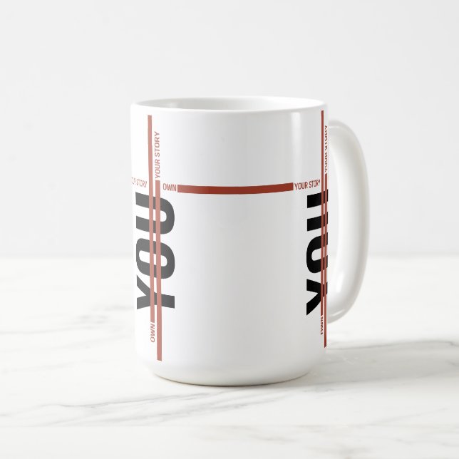 Own Your Story Shirt – Bold Motivational Quote Kaffemugg (Framsida höger)