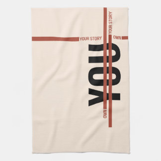 Own Your Story Shirt – Bold Motivational Quote Kökshandduk