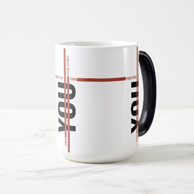 Own Your Story Shirt – Bold Motivational Quote Magisk Mugg (Framsida höger)