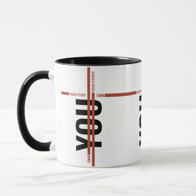 Own Your Story Shirt – Bold Motivational Quote Mugg (Vänster)