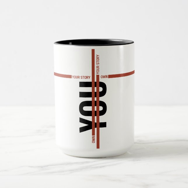 Own Your Story Shirt – Bold Motivational Quote Mugg (Center)