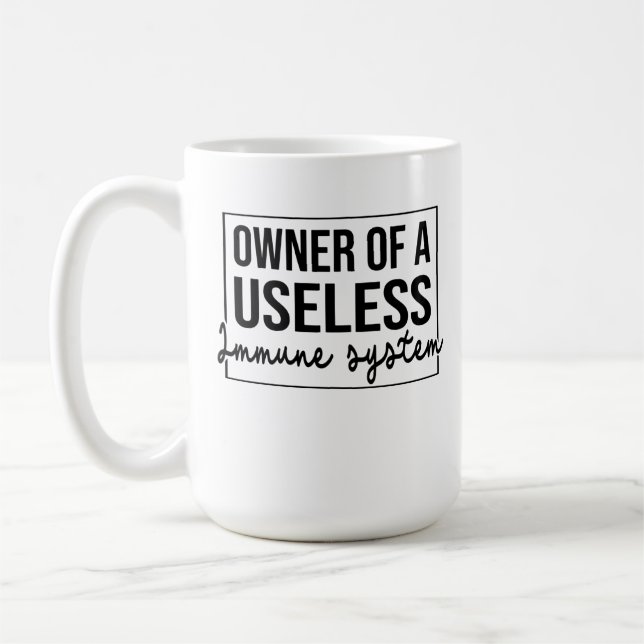 Owner Of A Useless Immune System Kaffemugg (Vänster)