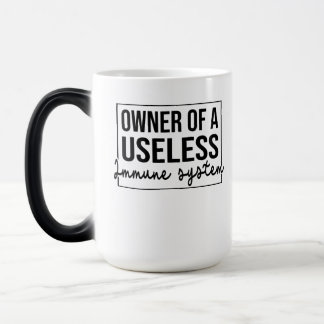 Owner Of A Useless Immune System Magisk Mugg
