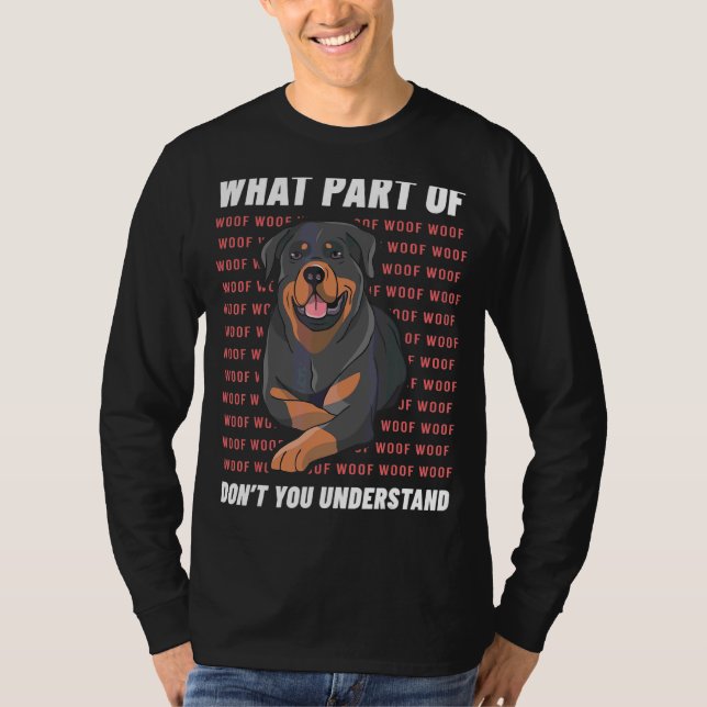 Owner Old Rottweiler Dog Walker Language Woof Whis T Shirt (Framsida)