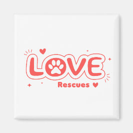 OWRAssist Love Rescues Magnet