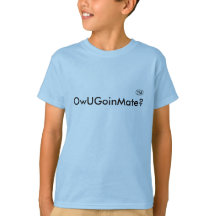 OwUGoinMate? Australiensisk Slang T Shirt