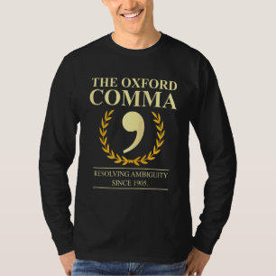 Oxford Comma apprecision Society Grammar Police Z T Shirt