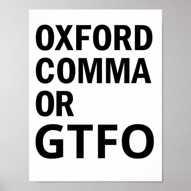 Oxford Comma eller GTFO Poster (Framsidan)