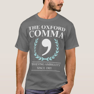 Oxford Comma English Teacher Grammar Police T Shirt