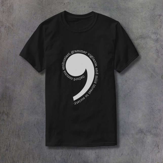 Oxford Comma Enthusiast T Shirt (Skapare uppladdad)