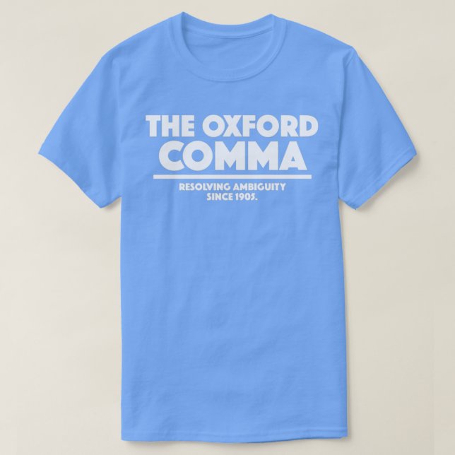 Oxford Comma Funny Gift for Grammar Police T Shirt (Design framsida)