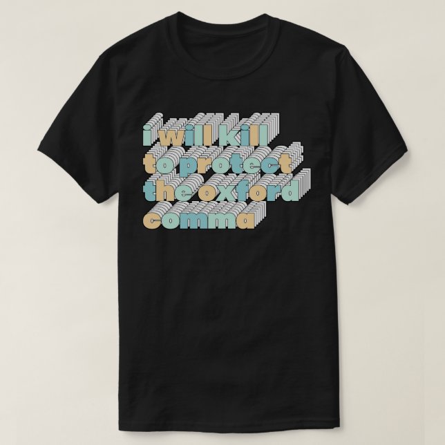 Oxford Comma Funny Grammar Gift T Shirt (Design framsida)