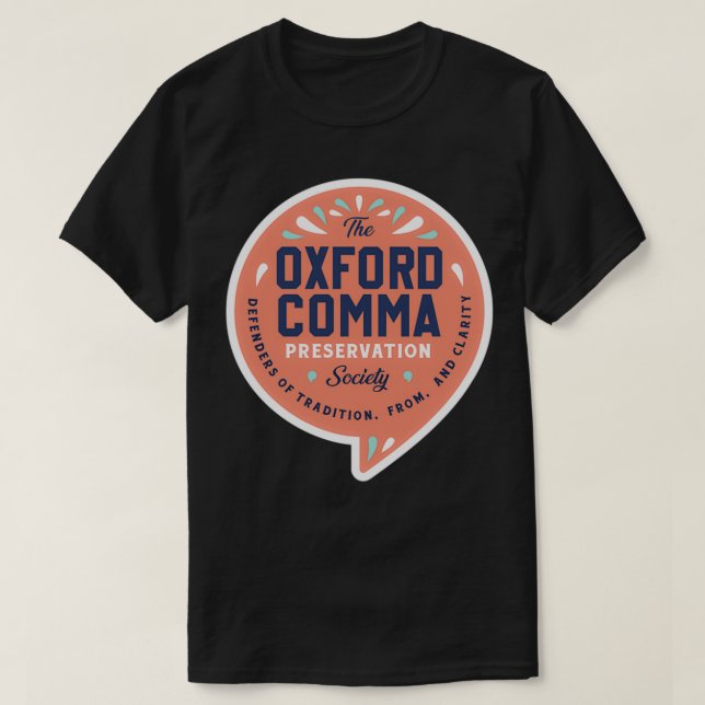 Oxford Comma Preservation Shirt T Shirt (Design framsida)