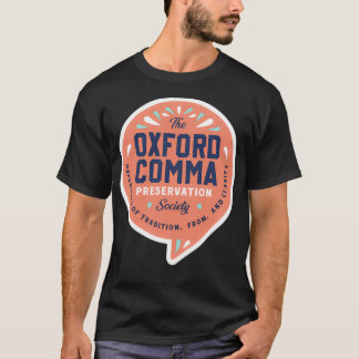 Oxford Comma Preservation Shirt T Shirt
