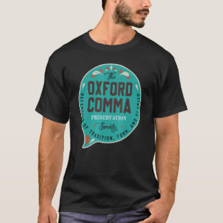 Oxford Comma Preservation Society Team Oxford T Shirt
