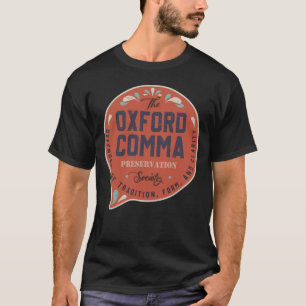 Oxford Comma Preservation Society Team Oxford T Shirt