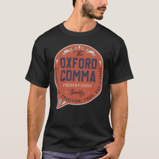Oxford Comma Preservation Society Team Oxford T Shirt