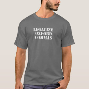 Oxford Commas! Funny, minimal skrivning T Shirt