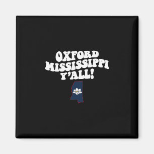 Oxford Mississippi Y'all Ms Södra Semester Magnet