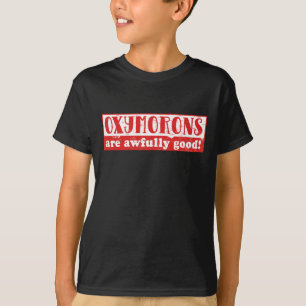 Oxymorons är ett förfärligt bra Funny English Lang T Shirt