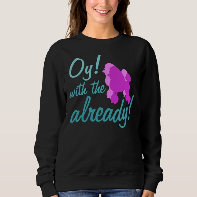 Oy med Pudel redan! Passande Scoop T Shirt (Framsida)