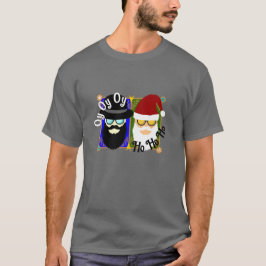 Oy Oy Oy Ho Ho Ho T Shirt