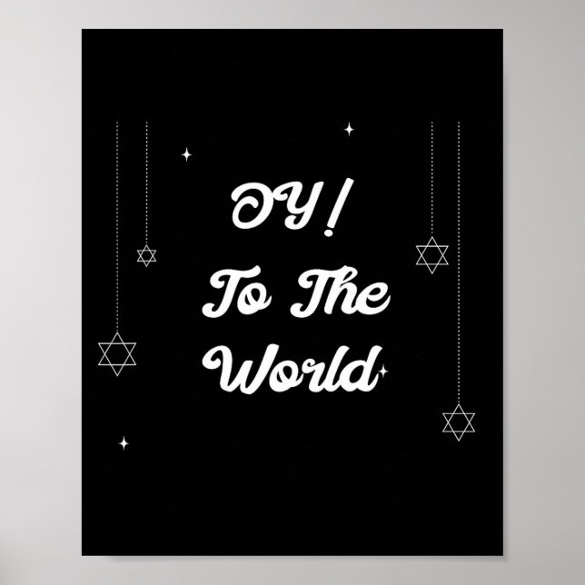 Oy! To The World Funny Hannukah Gift  Poster (Framsidan)