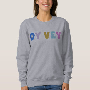 Oy Vey Funny Yiddiskuttryck Cute Colorful T Shirt