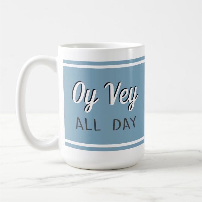 Oy Vey hela dagen Kaffemugg (Vänster)