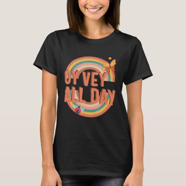 Oy Vey hela dagen Yiddisdisk Quote Purim Jewish so T Shirt (Framsida)