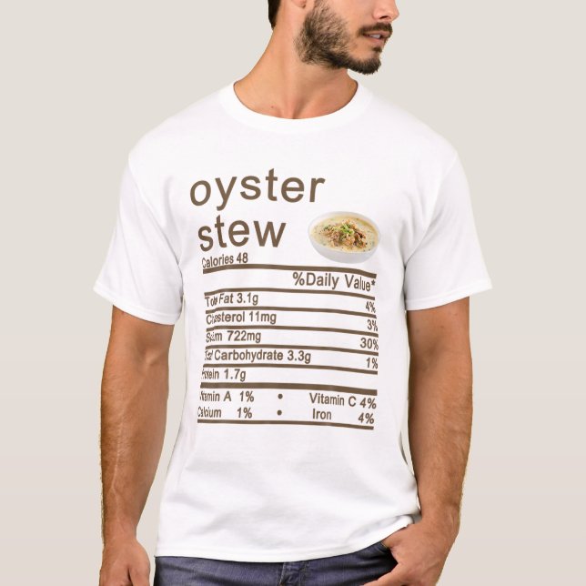 Oyster Stew Nutrition Facts Label Thanksgiving Chr T Shirt (Framsida)