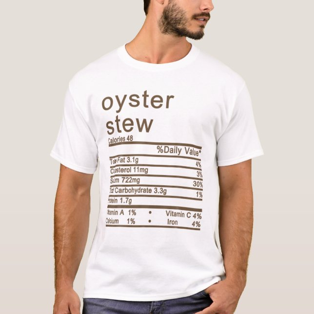 Oyster Stew Nutrition Facts Label Thanksgiving Chr T Shirt (Framsida)
