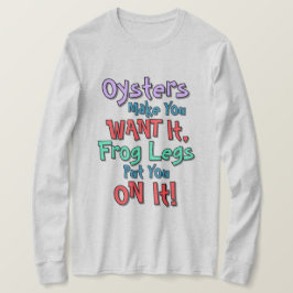 Oysters Får Dig Att Vila Text T Shirt