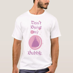 Oz™-guiden   Bränn inte min bubbla T Shirt